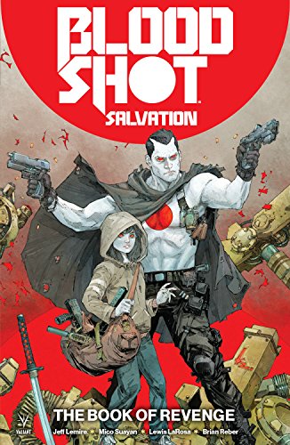 Cover of Bloodshot Salvation, Vol. 1: The Book of Revenge