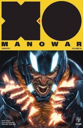 Cover of X-O Manowar, Volume 4: Visigoth