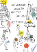 Cover of What We Talk About When We Talk About Cities