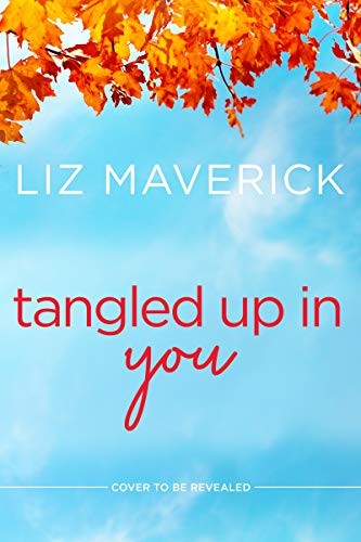 Cover of Tangled Up in You
