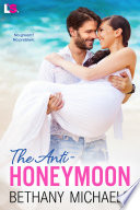 Cover of The Anti-Honeymoon