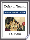 Cover of Delay in Transit