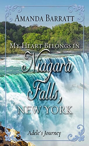 Cover of My Heart Belongs in Niagara Falls, New York