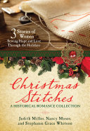 Cover of Christmas Stitches: A Historical Romance Collection