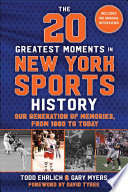 Cover of The 20 Greatest Moments in New York Sports History