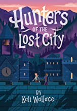 Cover of Hunters of the Lost City