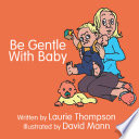 Cover of Be Gentle With Baby