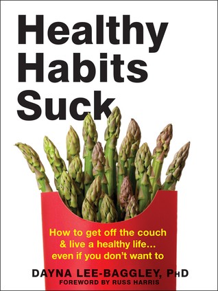 Cover of Healthy Habits Suck