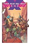 Cover of Teenage Mutant Ninja Turtles: Dimension X