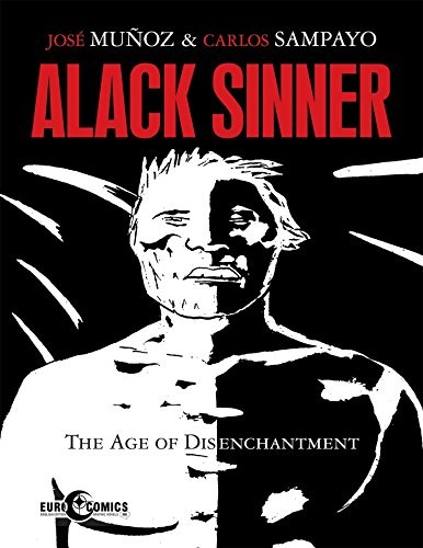 Cover of Alack Sinner: The Age of Disenchantment