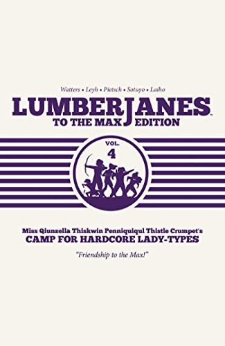 Cover of Lumberjanes to the Max Vol. 4
