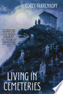 Cover of Living in Cemeteries