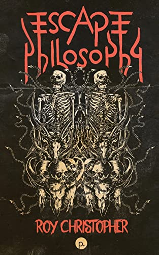 Cover of Escape Philosophy: Journeys Beyond the Human Body