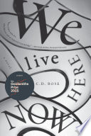 Cover of We Live Here Now
