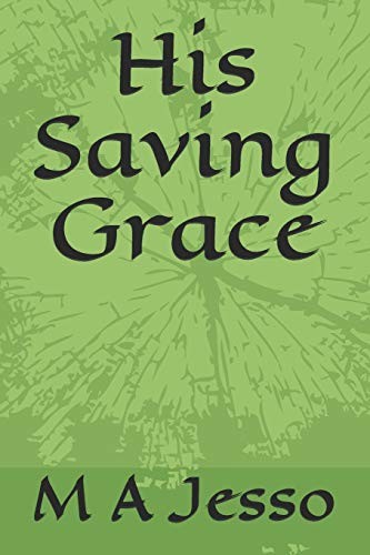 Cover of His Saving Grace