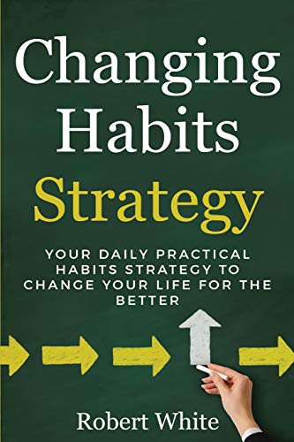 Cover of Changing Habits Strategy