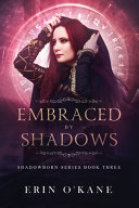 Cover of Embraced by Shadows