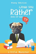 Cover of Would You Rather Book for Kids
