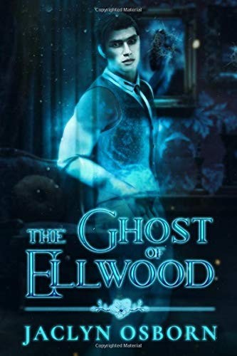 Cover of The Ghost of Ellwood