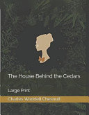 Cover of The House Behind the Cedars