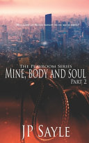 Cover of Mine, Body and Soul