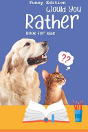 Cover of Would You Rather Book for Kids