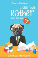 Cover of Would You Rather Book for Kids
