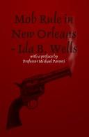 Cover of Mob Rule in New Orleans with an Introduction by Michael Parenti