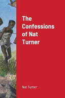 Cover of The Confessions of Nat Turner