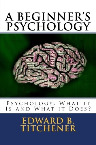 Cover of A Beginner's Psychology : Psychology