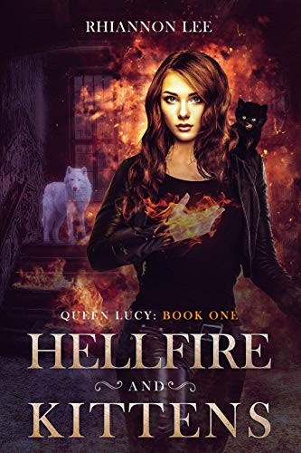 Cover of Hellfire and Kittens : Queen Lucy
