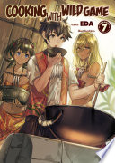 Cover of Cooking with Wild Game: Volume 7