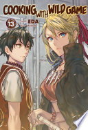Cover of Cooking with Wild Game: Volume 13