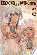 Cover of Cooking with Wild Game: Volume 16