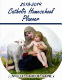 Cover of 2018-2019 Catholic Homeschool Planner