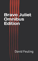 Cover of Bravo Juliet Omnibus Edition