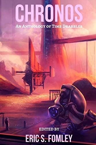 Cover of Chronos: An Anthology of Time Drabbles