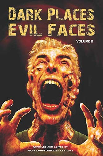 Cover of DARK PLACES, EVIL FACES Volume II