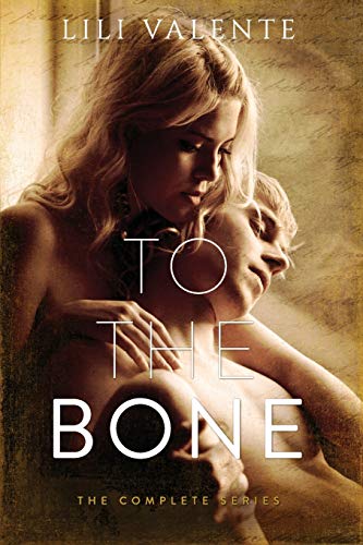 Cover of To the Bone: The Complete Series