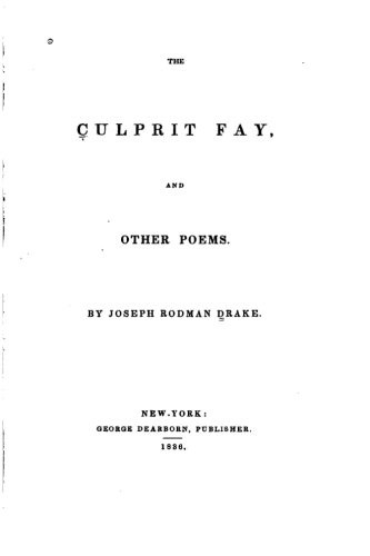Cover of The Culprit Fay: And Other Poems
