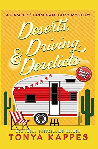 Cover of Deserts, Driving, & Derelicts