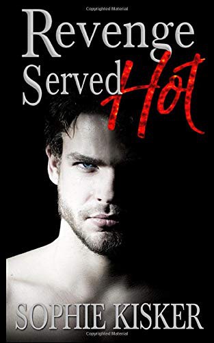 Cover of Revenge Served Hot