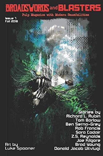 Cover of Broadswords and Blasters Issue 7: Pulp Magazine with Modern Sensibilities (Volume 2)