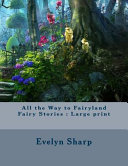 Cover of All the Way to Fairyland Fairy Stories