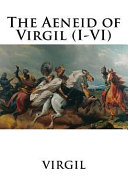 Cover of The Aeneid of Virgil (I-VI)