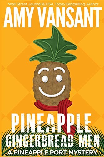 Cover of Pineapple Gingerbread Men : A Pineapple Port Mystery