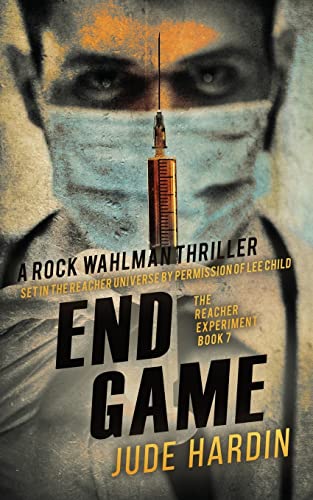 Cover of End Game: The Reacher Experiment Book 7