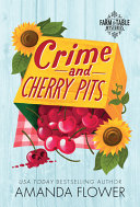 Cover of Crime and Cherry Pits