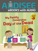 Cover of My Family Celebrates Day of the Dead