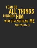 Cover of I Can Do All Things Through Christ Notebook